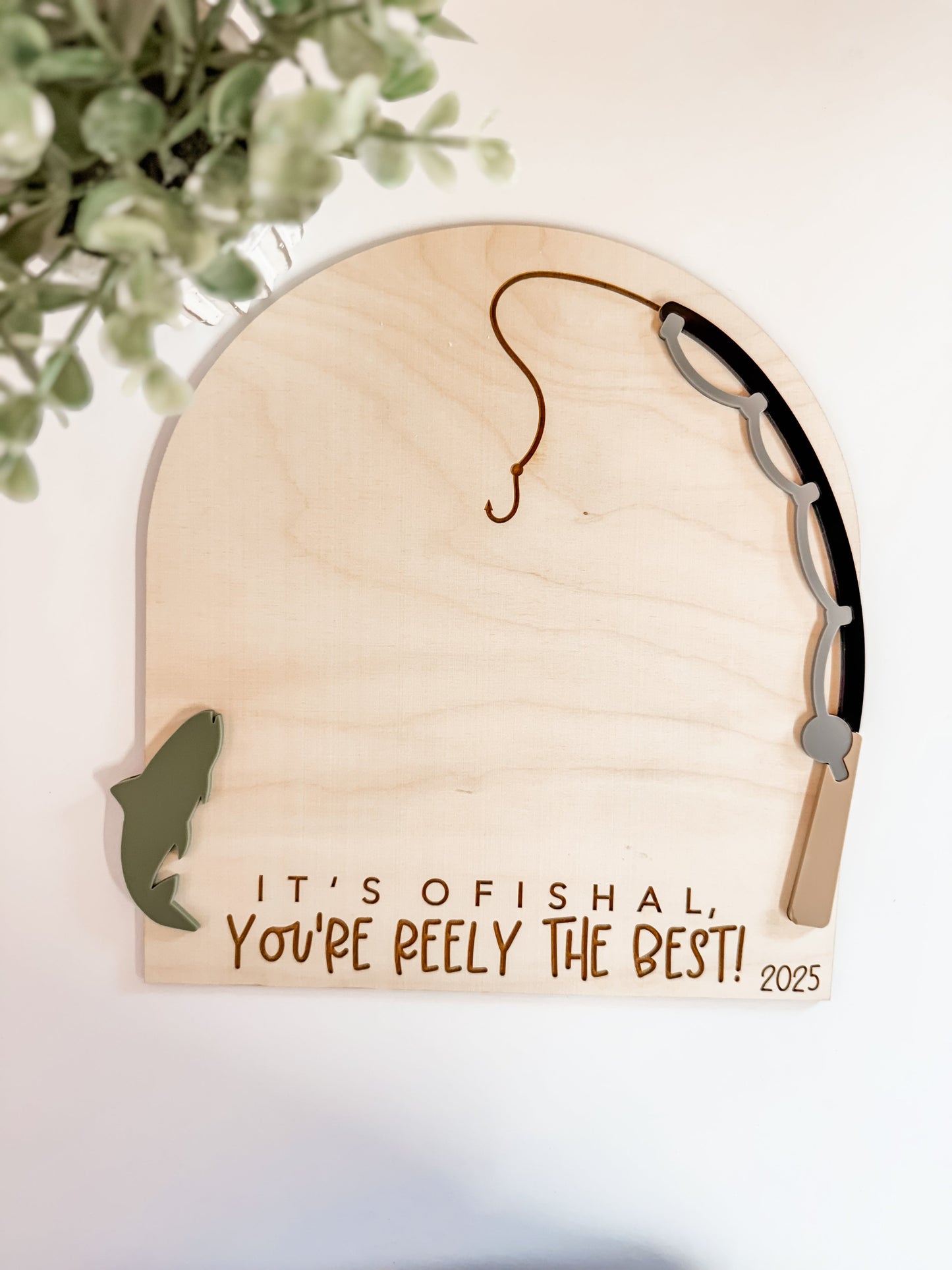 YOUR REELY THE BEST | HANDPRINT SIGN
