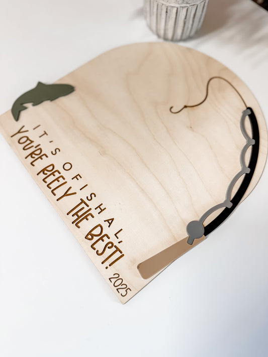 YOUR REELY THE BEST | HANDPRINT SIGN