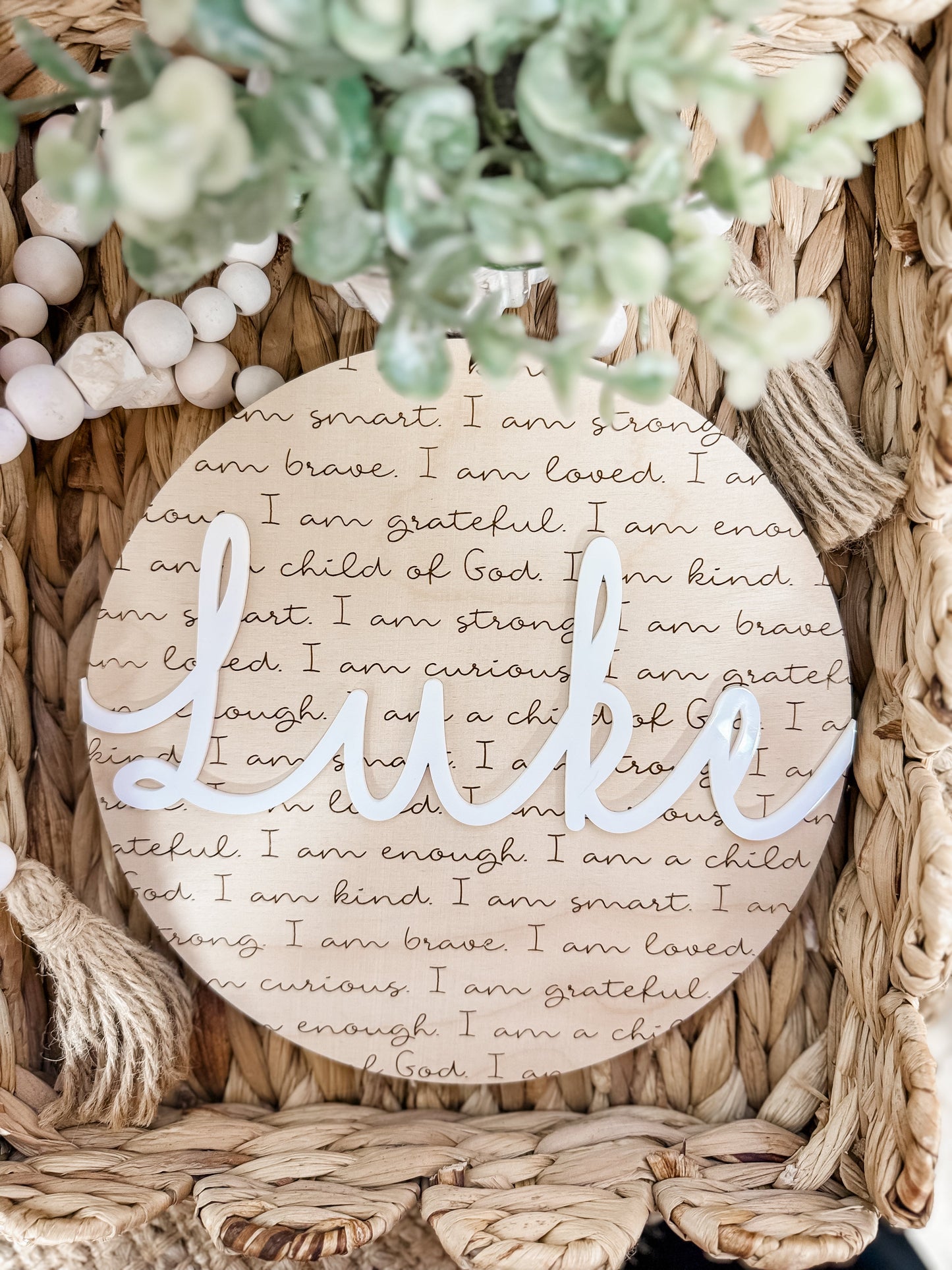 I am | Inspirational | Custom Round Sign