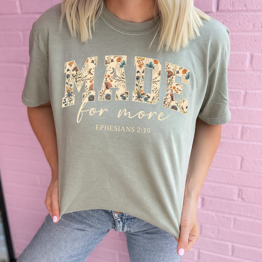 Made For More Graphic Tee
