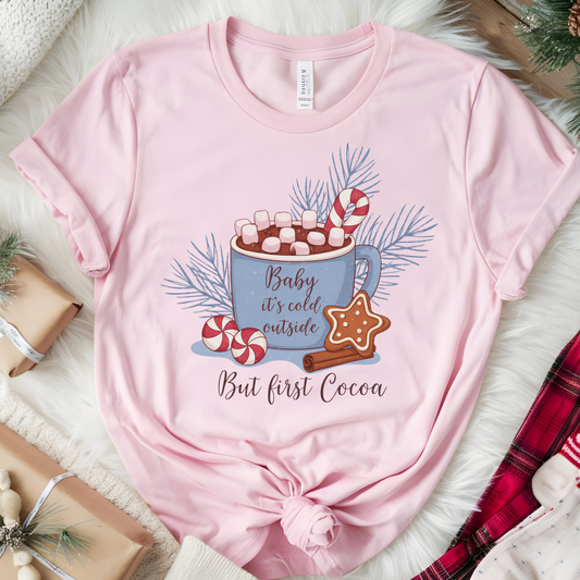 Baby it's Cold Outside Hot Cocoa Graphic Tee