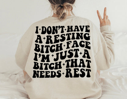 I don’t have Resting Bitch Face