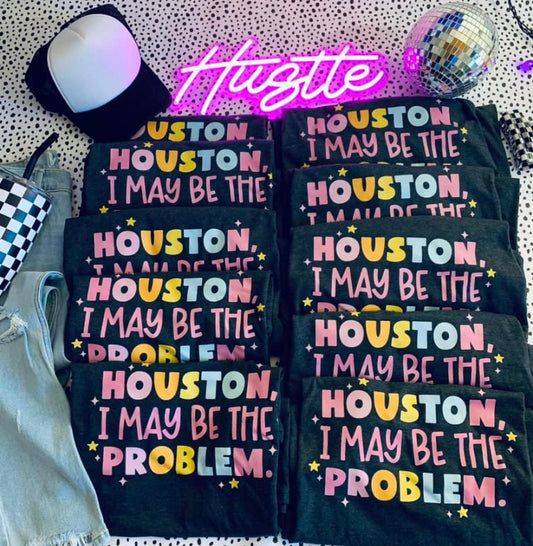 Houston I may be th problem adult & youth