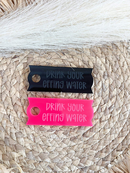 Drink Your Effin Water Cup Tag