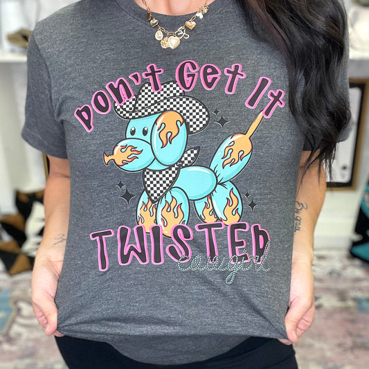 Don't Get It Twisted Graphic Tee