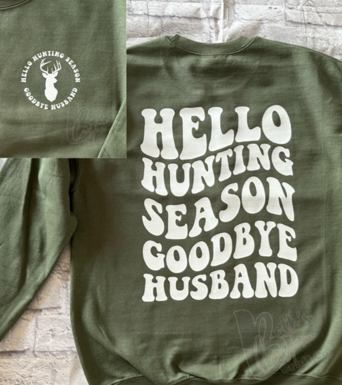 hello hunting season goodbye husband