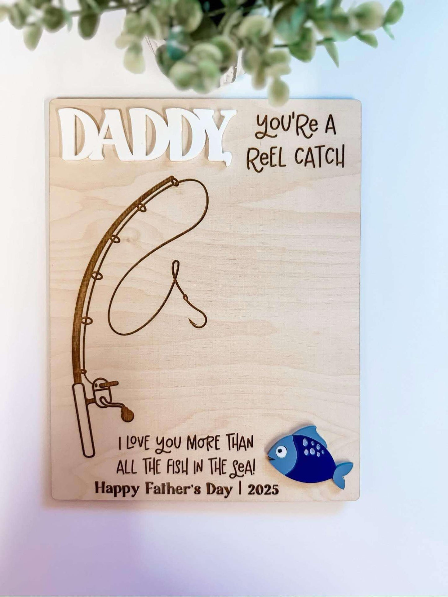 YOURE A REEL CATCH| HANDPRINT SIGN