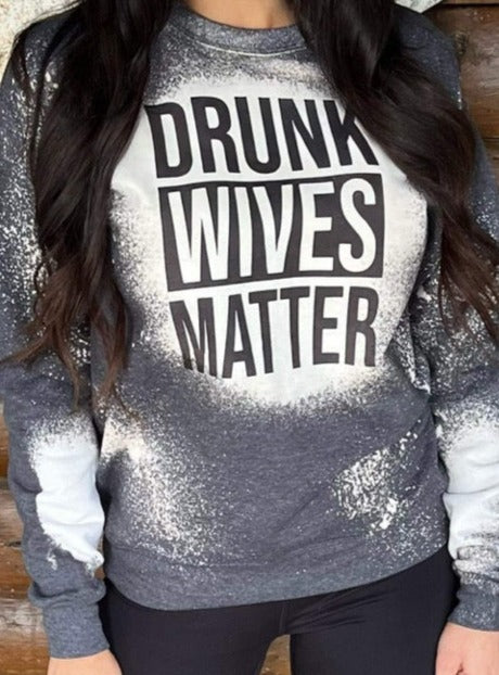 Drunk wives matter